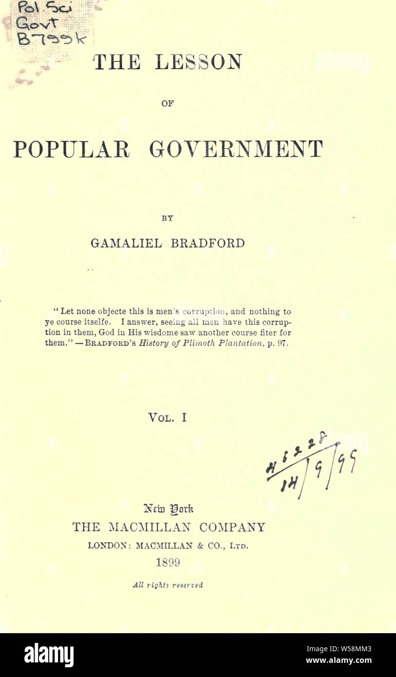 The lesson of popular government : Bradford, Gamaliel, 1831-1911 Stock Photo