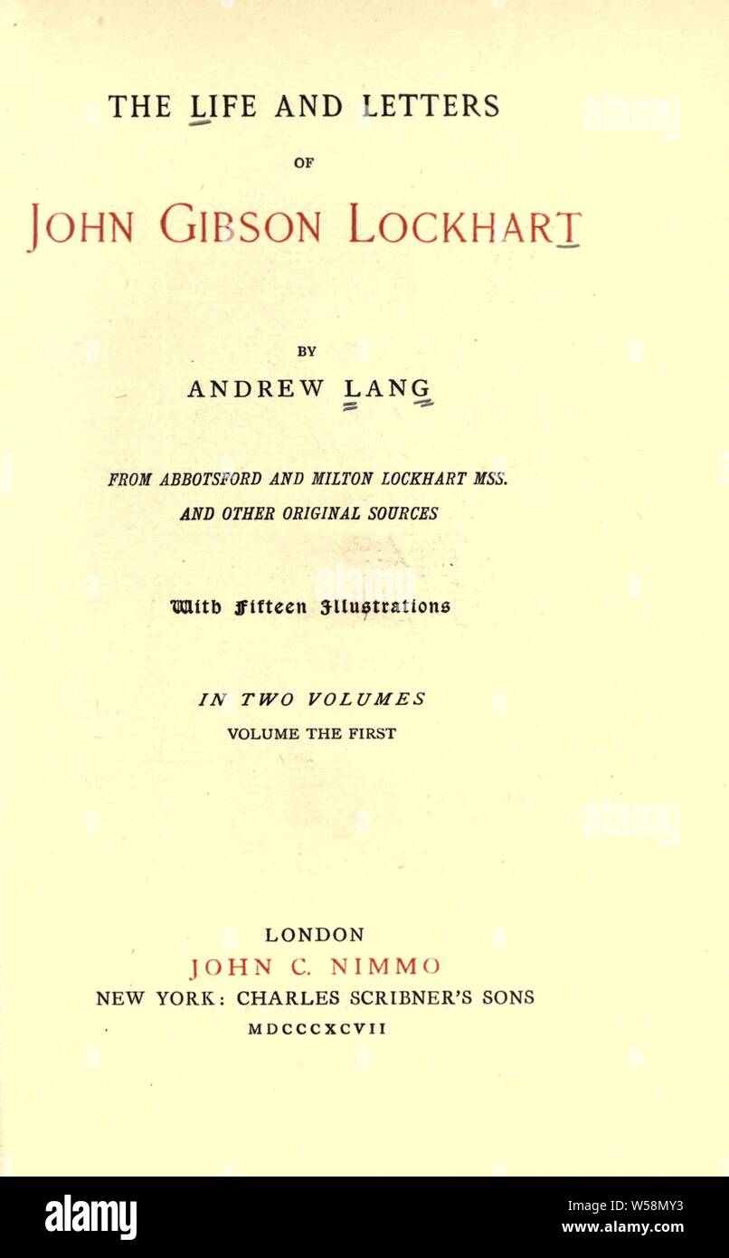 The life and letters of John Gibson Lockhart Lang, Andrew, 18441912