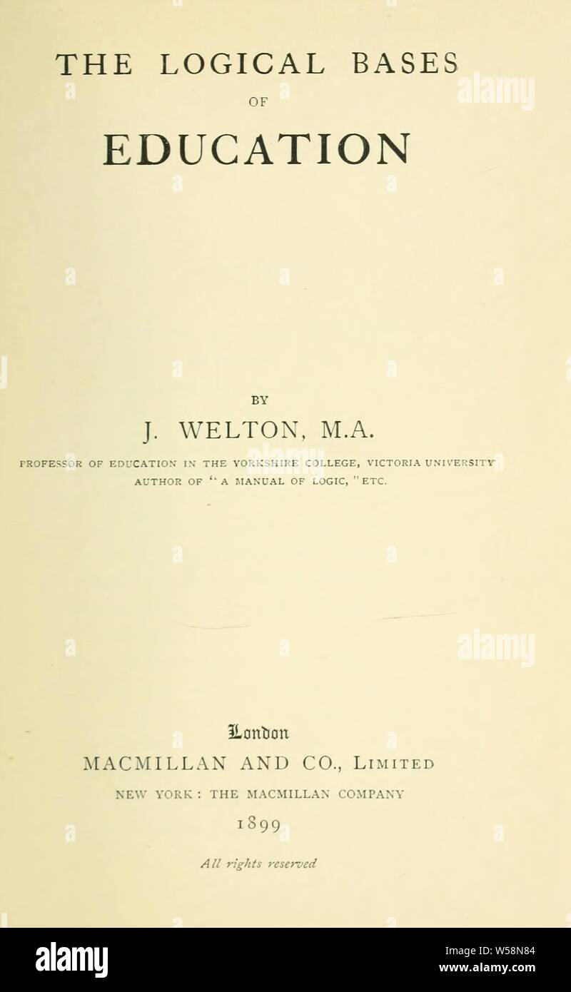 The logical bases of education Welton, J. (James), 18541942 Stock