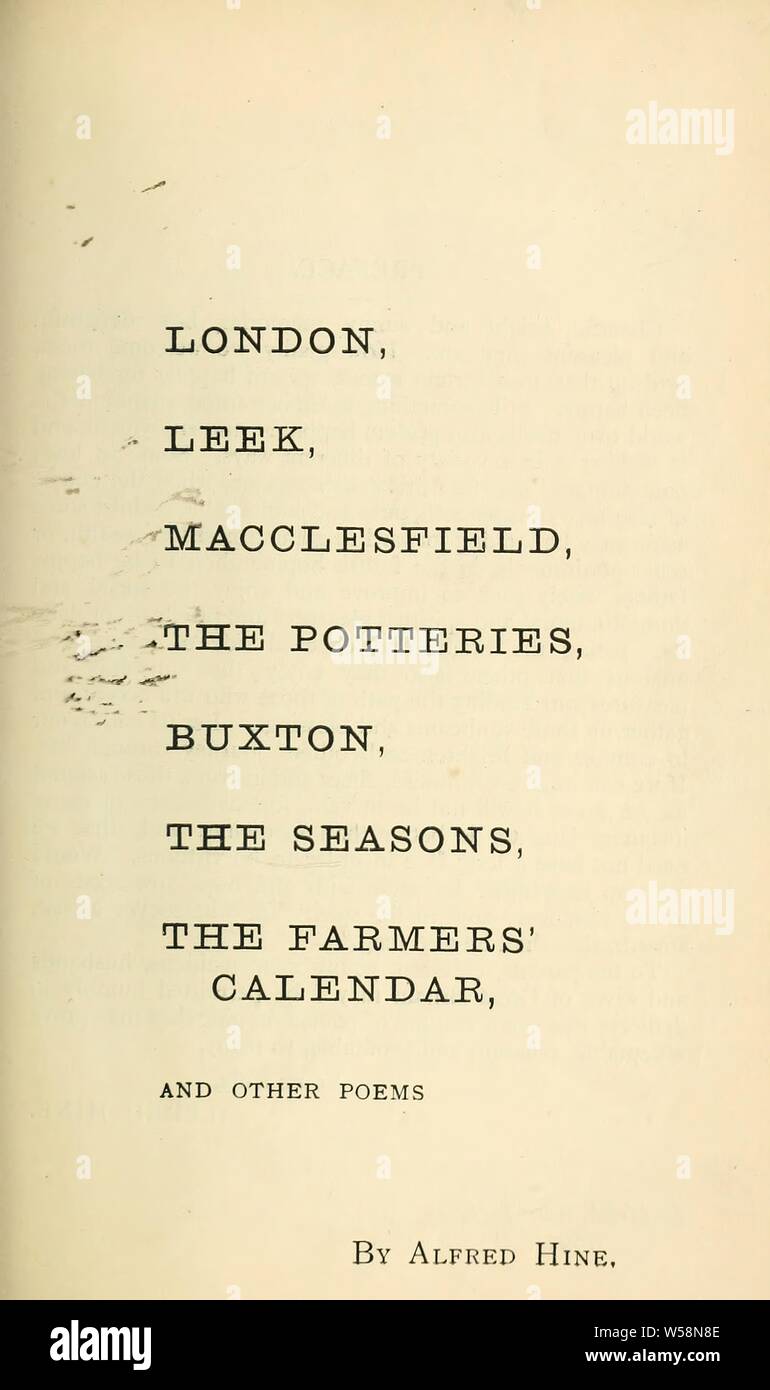 London, Leek, Macclesfield, The potteries, Buxton, The seasons, The farmers' calendar, and other poems : Hine, Alfred Stock Photo