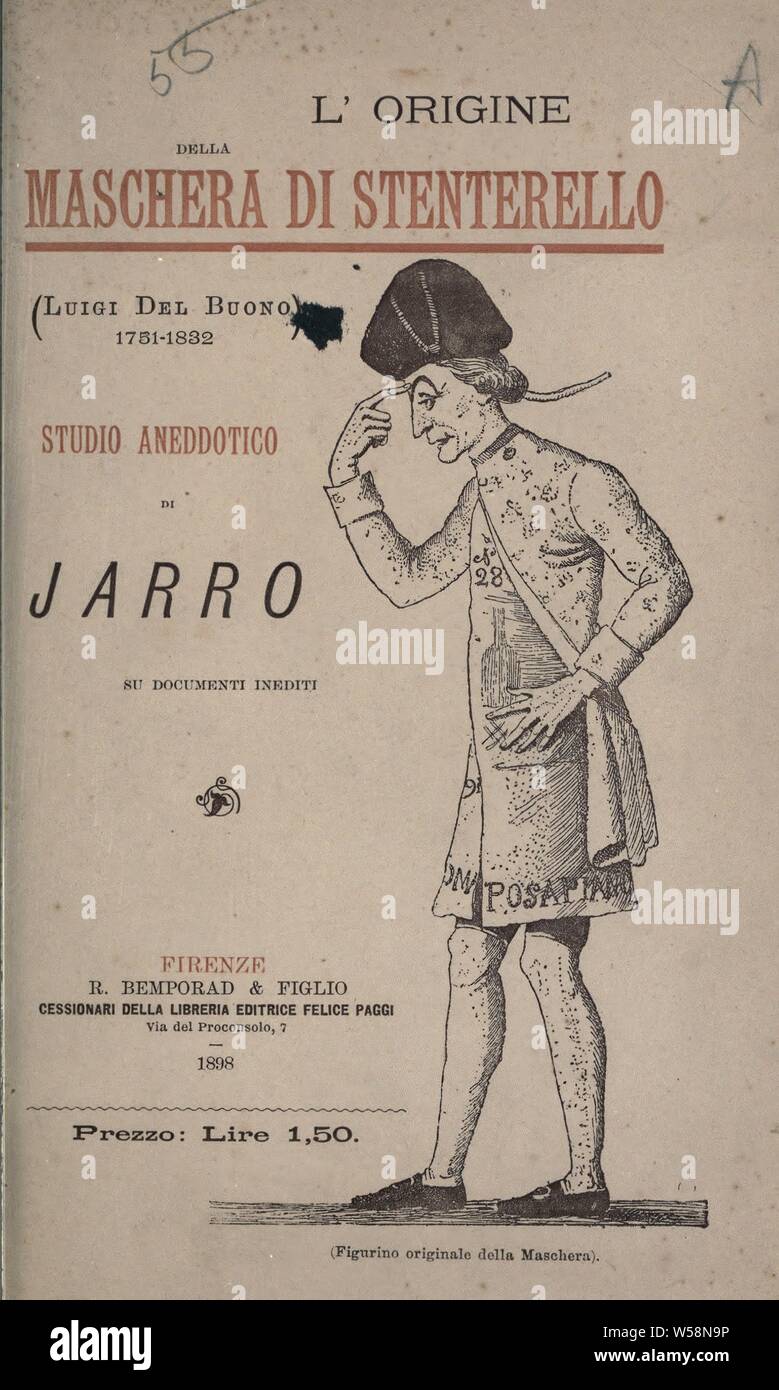 L'origine della maschera di Stenterello (Luigi Del Buono, 1751-1832) studio  aneddotico, di Jarro. Con documenti inediti : Piccini, Giulio, 1849-1915  Stock Photo - Alamy