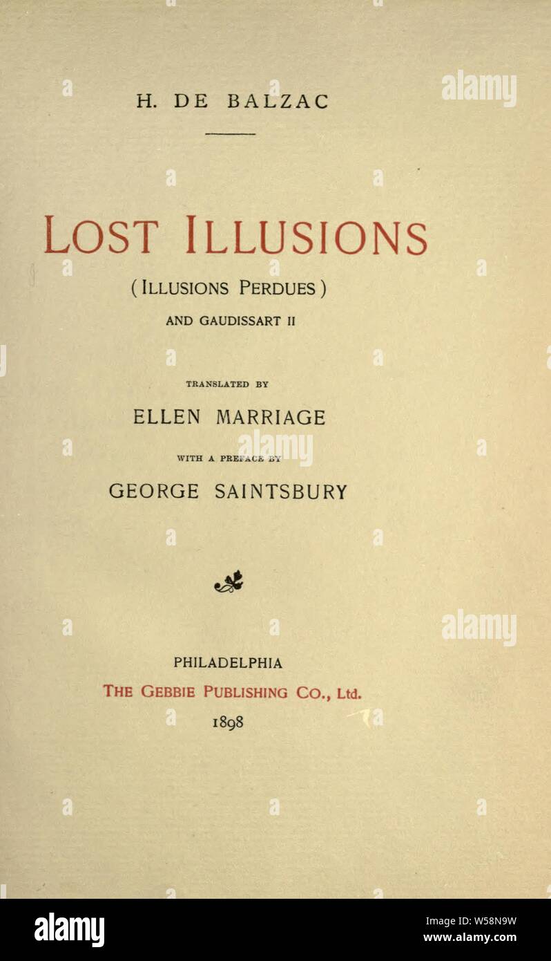 Lost Illusions : Balzac, Honoré de, 1799-1850 Stock Photo