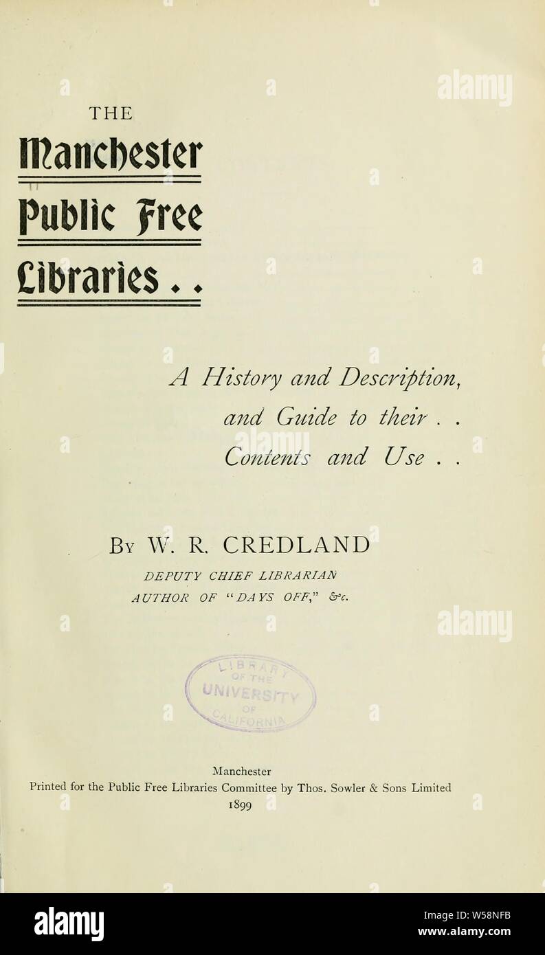The Manchester public free libraries; a history and description, and guide to their contents and use : Manchester Public Libraries (Manchester, England Stock Photo