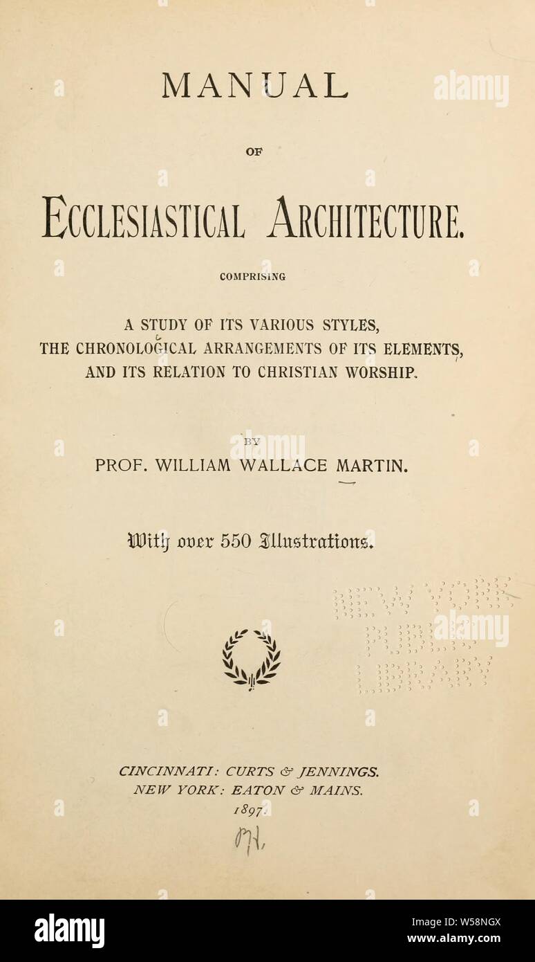 Manual of ecclesiastical architecture. Comprising a study of its ...