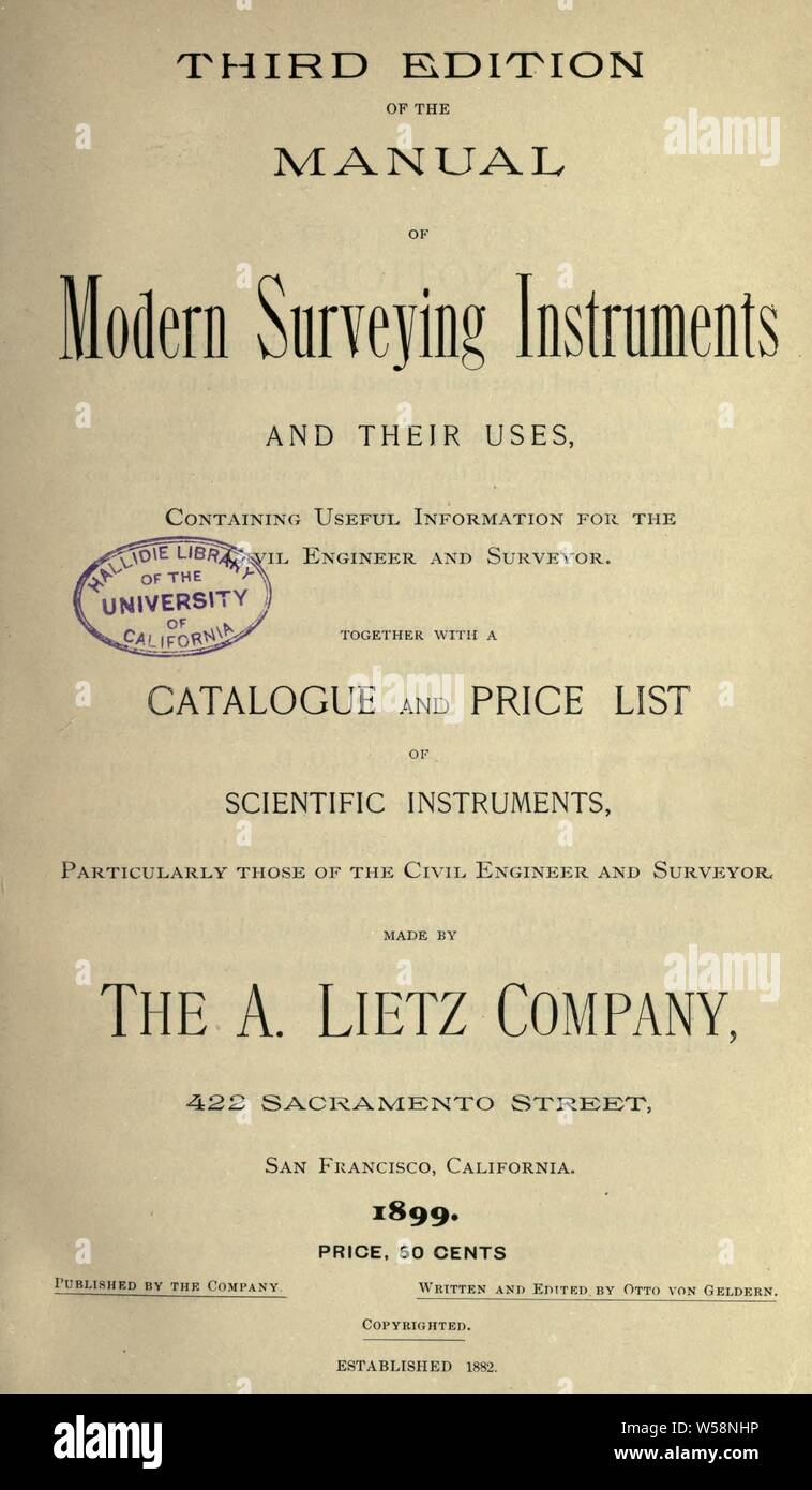 Manual of modern surveying instruments and their uses, containing