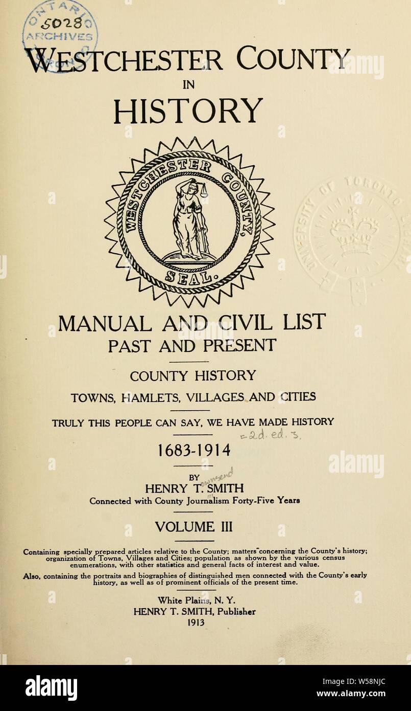 Manual of Westchester county. Past and present. Civil list to date. 1898 : Smith, Henry Townsend Stock Photo