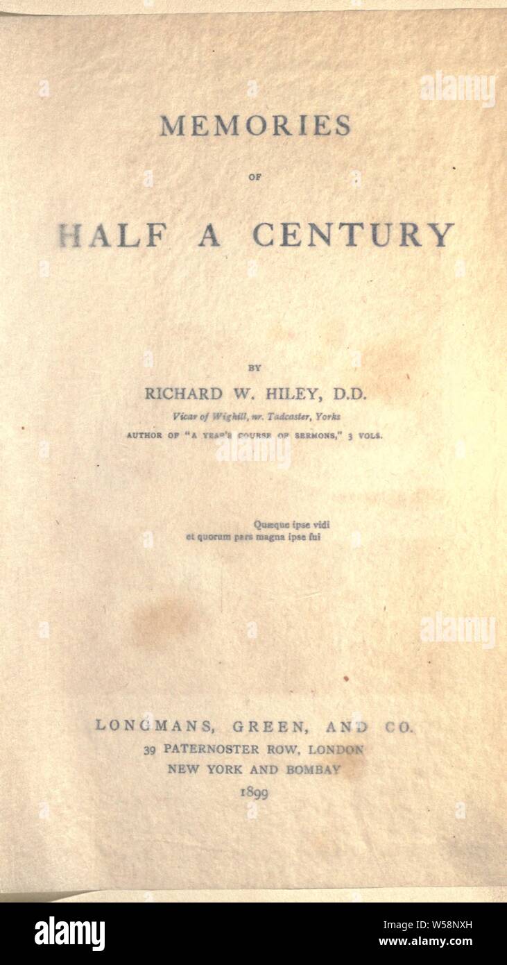 Memories of half a century : Hiley, Richard William, b. 1825 Stock Photo