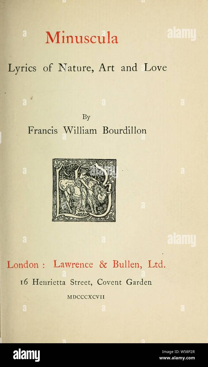Miniscula Lyrics Of Nature Art And Love Bourdillon Francis William 1852 1921 Stock Photo Alamy alamy