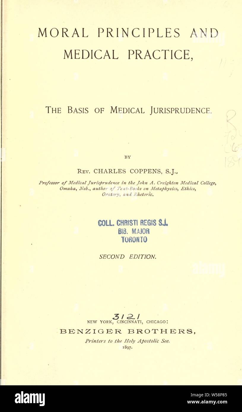 Moral principles and medical practice; the basis of medical jurisprudence : Coppens, Charles, 1835-1920 Stock Photo