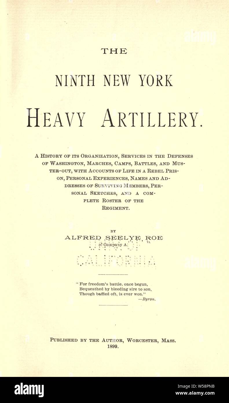 The Ninth New York heavy artillery : a history of its organization ...