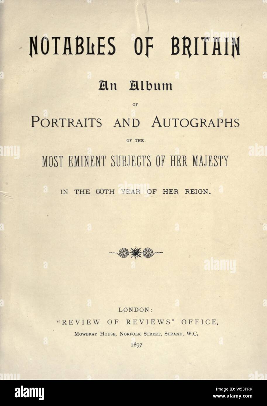 Notables of Britain; an album of portraits and autographs of the most eminent subjects of Her Majesty in the 60th year of her reign Stock Photo