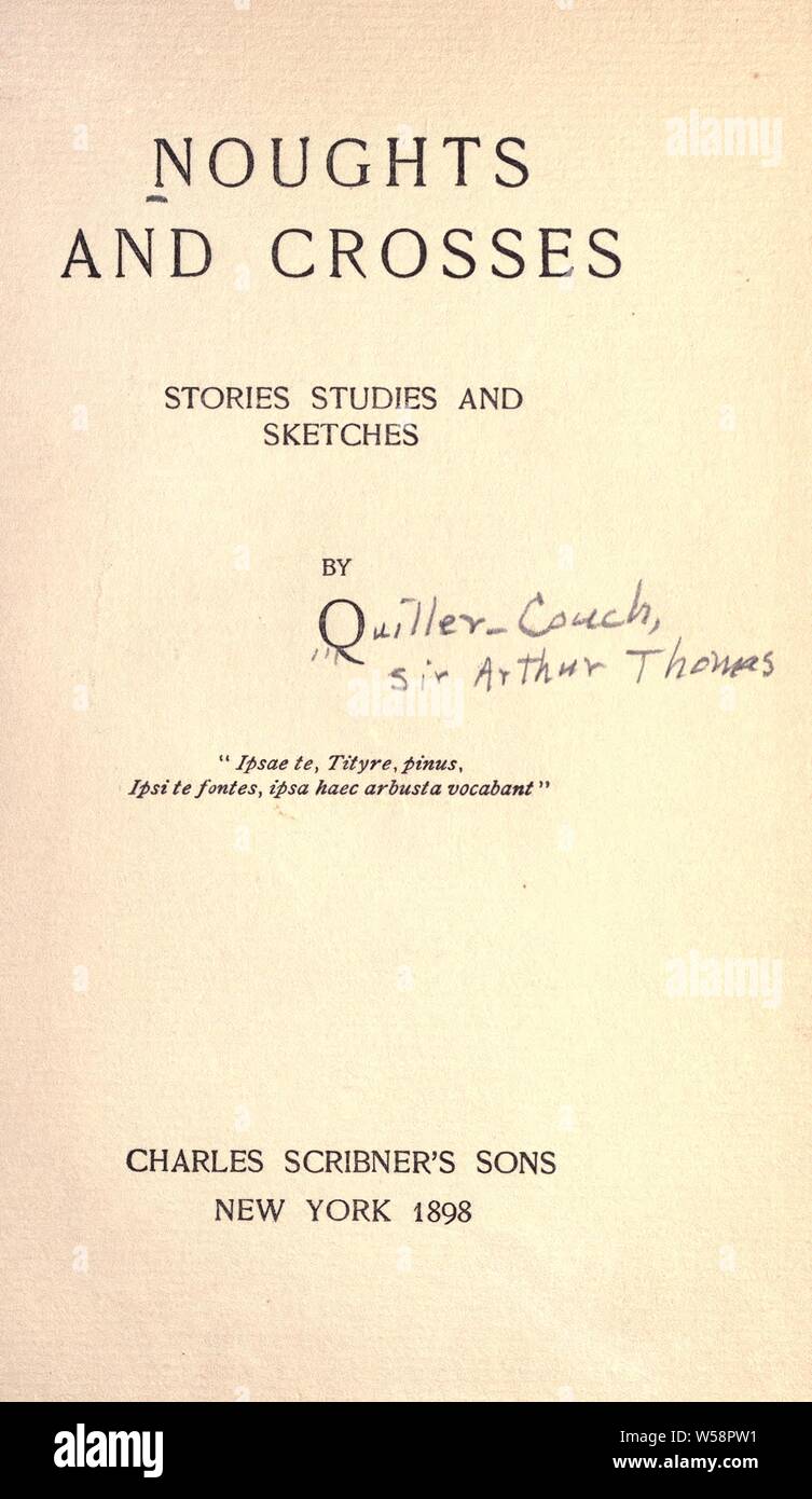 Noughts And Crosses Stories Studies And Sketches Quiller