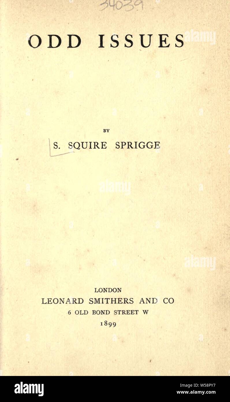 Odd issues : Sprigge, Samuel Squire, Sir, 1860 Stock Photo