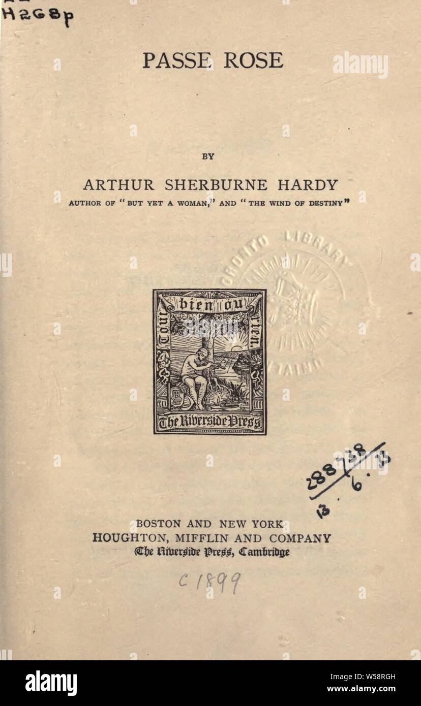 Passe Rose : Hardy, Arthur Sherburne, 1847-1930 Stock Photo