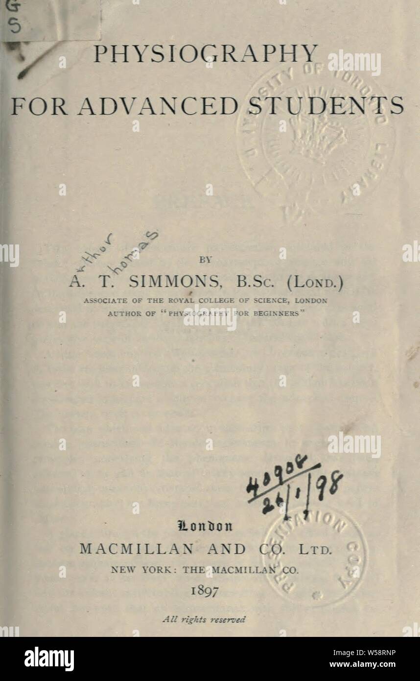 Physiography for advanced students : Simmons, A. T. (Arthur Thomas), b. 1865 Stock Photo