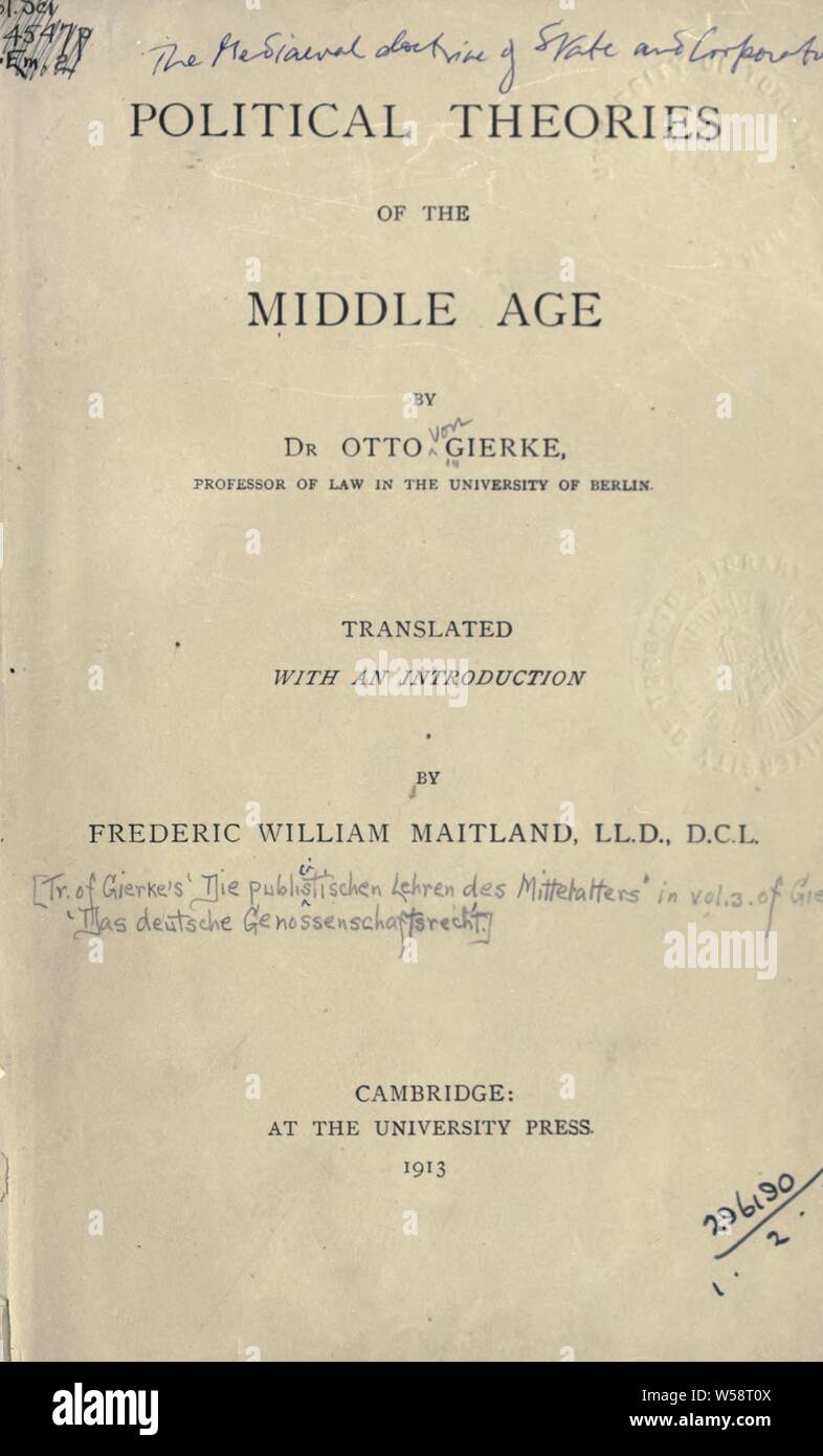 Political theories of the Middle Age : Gierke, Otto Friedrich von, 1841-1921 Stock Photo