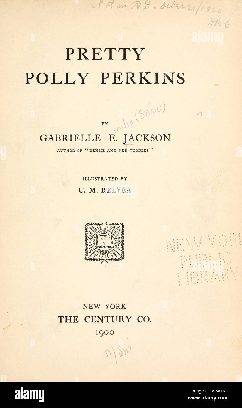 Pretty Polly Perkins : Jackson, Gabrielle E. (Gabrielle Emilie), b. 1861 Stock Photo