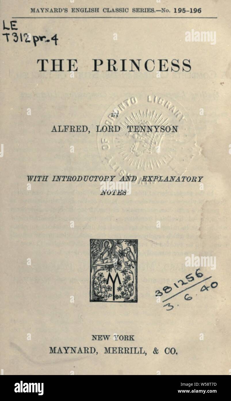 The Princess; with introductory and explanatory notes : Tennyson, Alfred Tennyson, Baron, 1809-1892 Stock Photo
