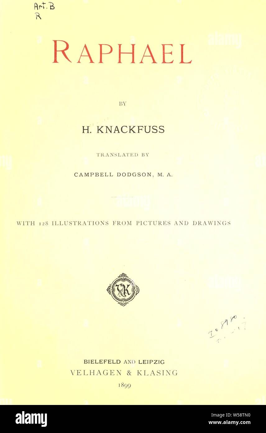 Raphael : Knackfuss, H. (Hermann), 1848-1915 Stock Photo