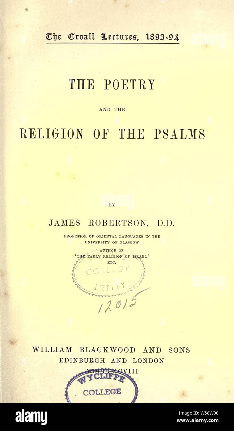 The poetry and the religion of the Psalms : Robertson, James, 1840-1920 Stock Photo