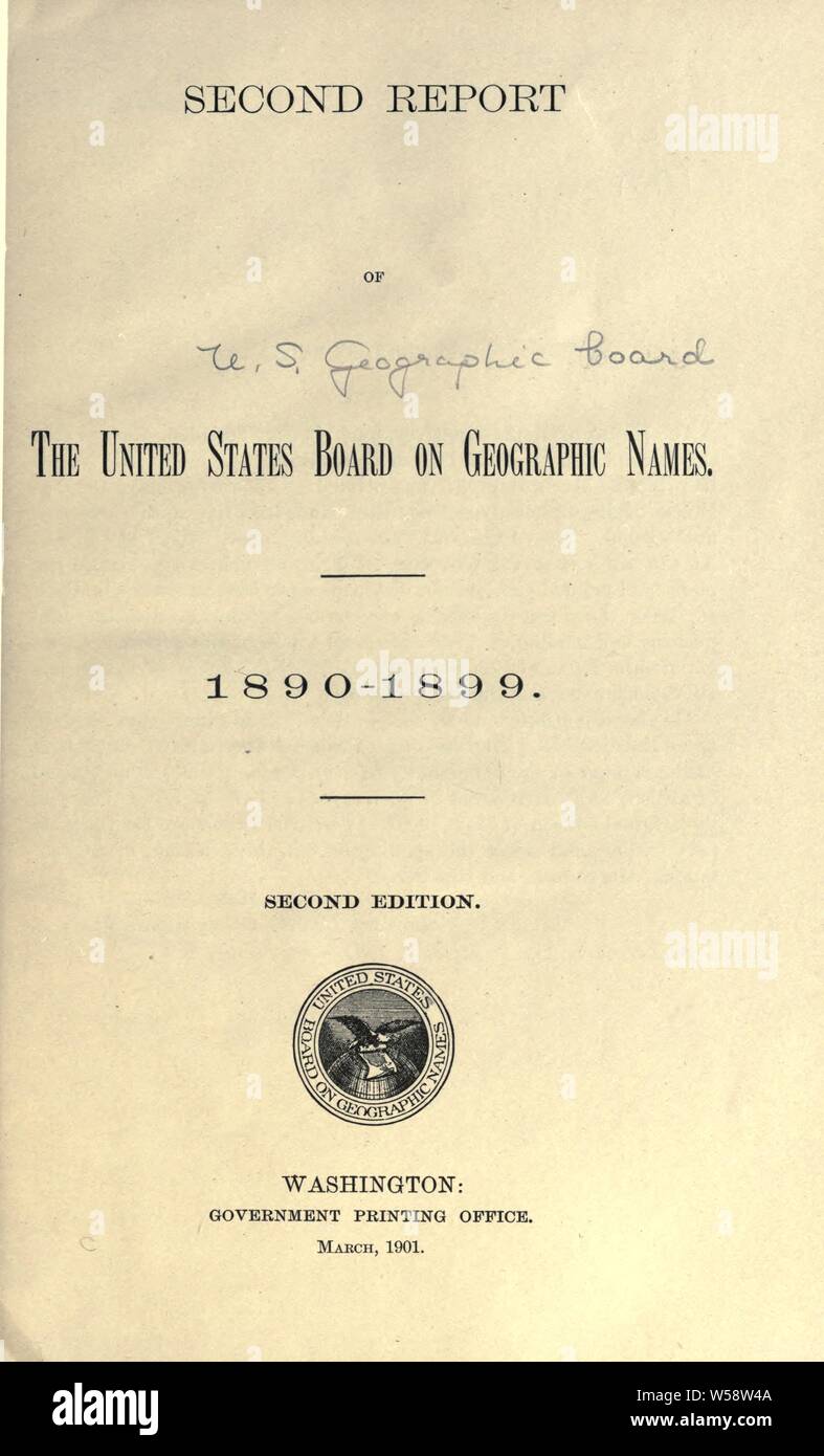 Second report of the United States Board on geographic names. 1890-1899 : United States Board on Geographic Names Stock Photo