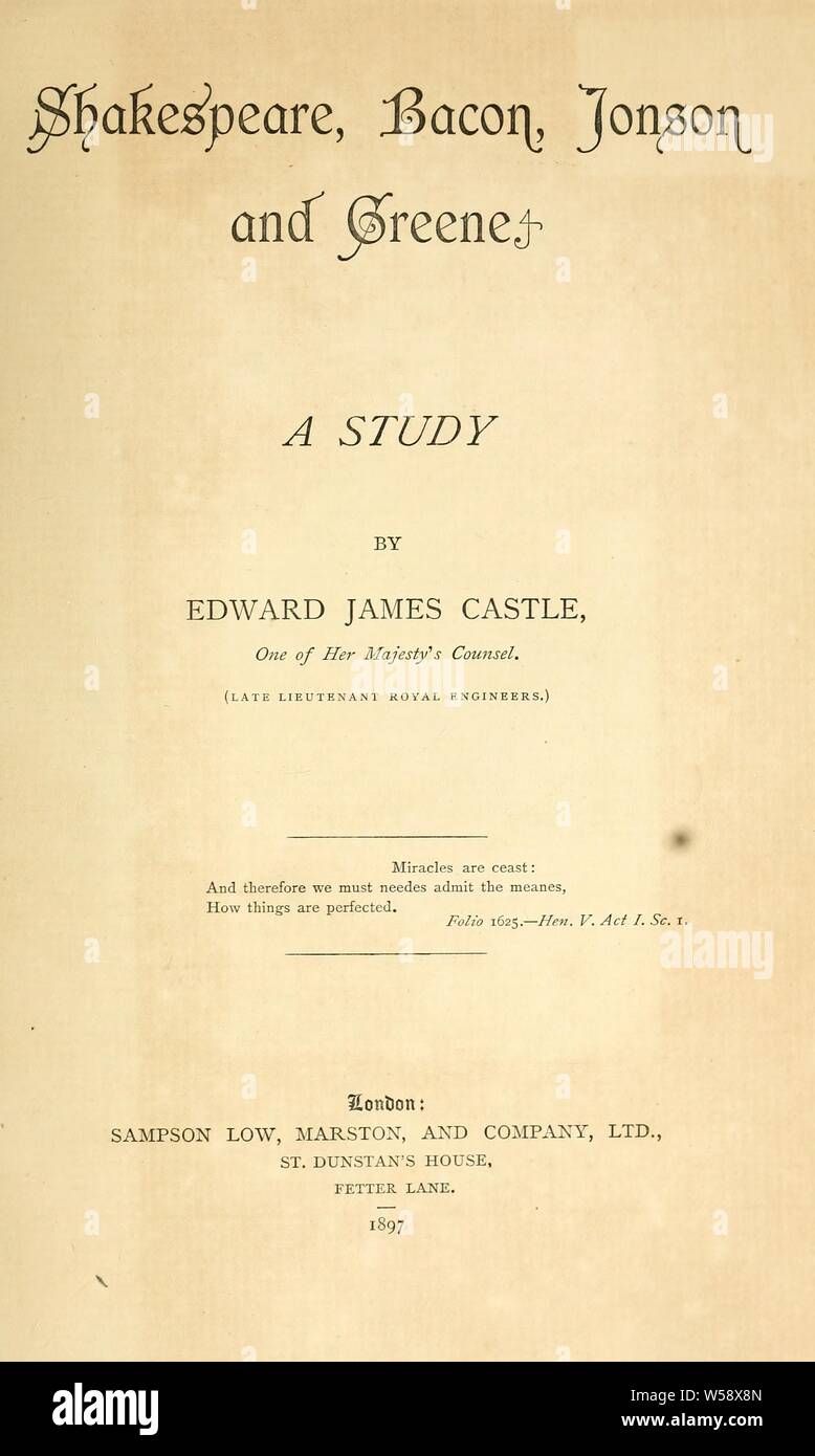 Shakespeare, Bacon, Jonson and Greene; a study : Castle, Edward James, 1842-1912 Stock Photo