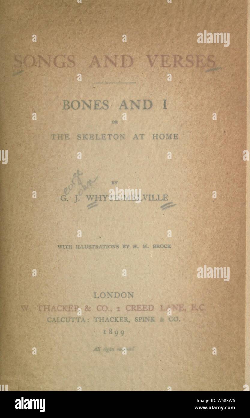 Songs and verses ; Bones and I : or, The skeleton at home : Whyte-Melville, G. J. (George John), 1821-1878 Stock Photo