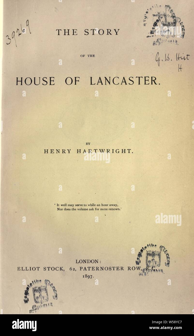The story of the House of Lancaster : Hartwright, Henry Stock Photo