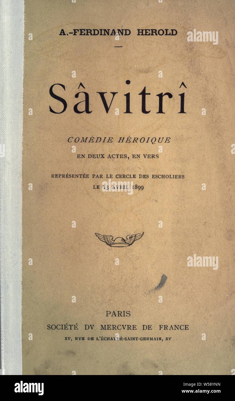 Sâvitrî; comédie héroique en deux actes, en vers : Herold, A.-Ferdinand (André-Ferdinand), b. 1865 Stock Photo