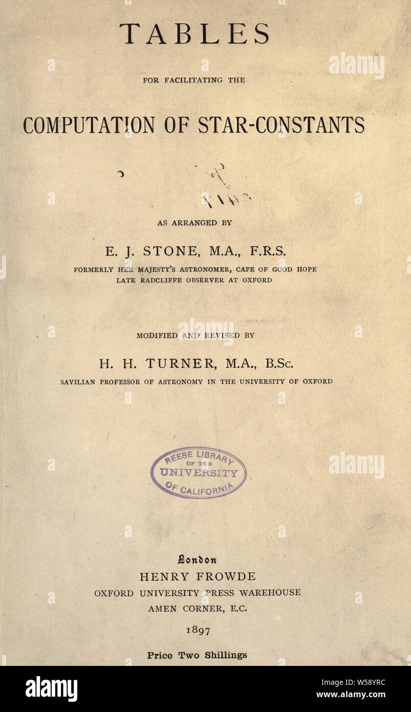 Tables for facilitating the computation of star-constants : Stone, Edward James, 1831-1897 Stock Photo