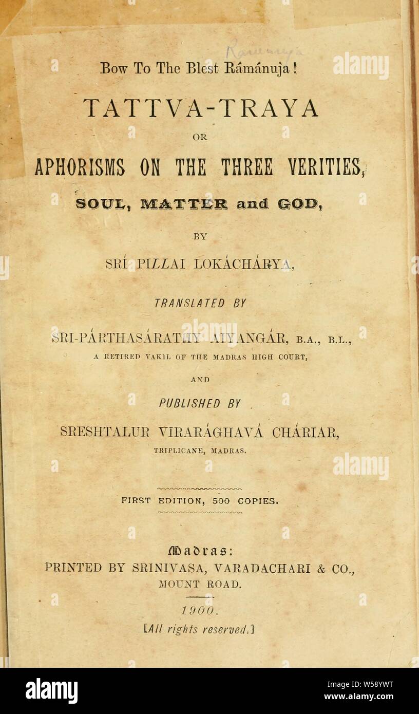 Tattva-traya or aphorisms on the three verities, soul, matter and God. Translated by Parthasarathy Aiyangar : Pillai Lokacaryar, 1264-1327 Stock Photo