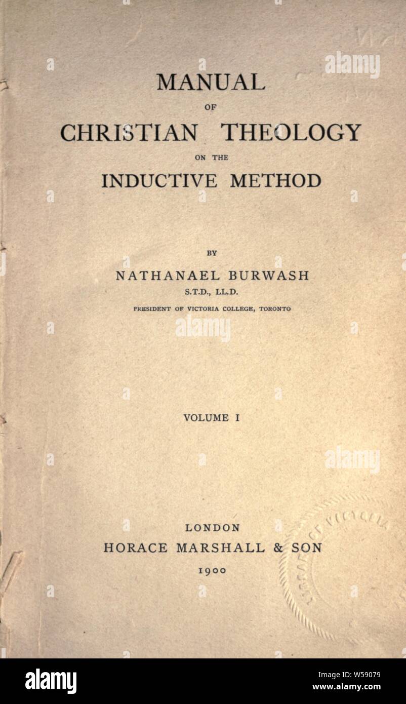 Manual of Christian theology on the inductive method : Burwash, N. (Nathanael), 1839-1918 Stock Photo
