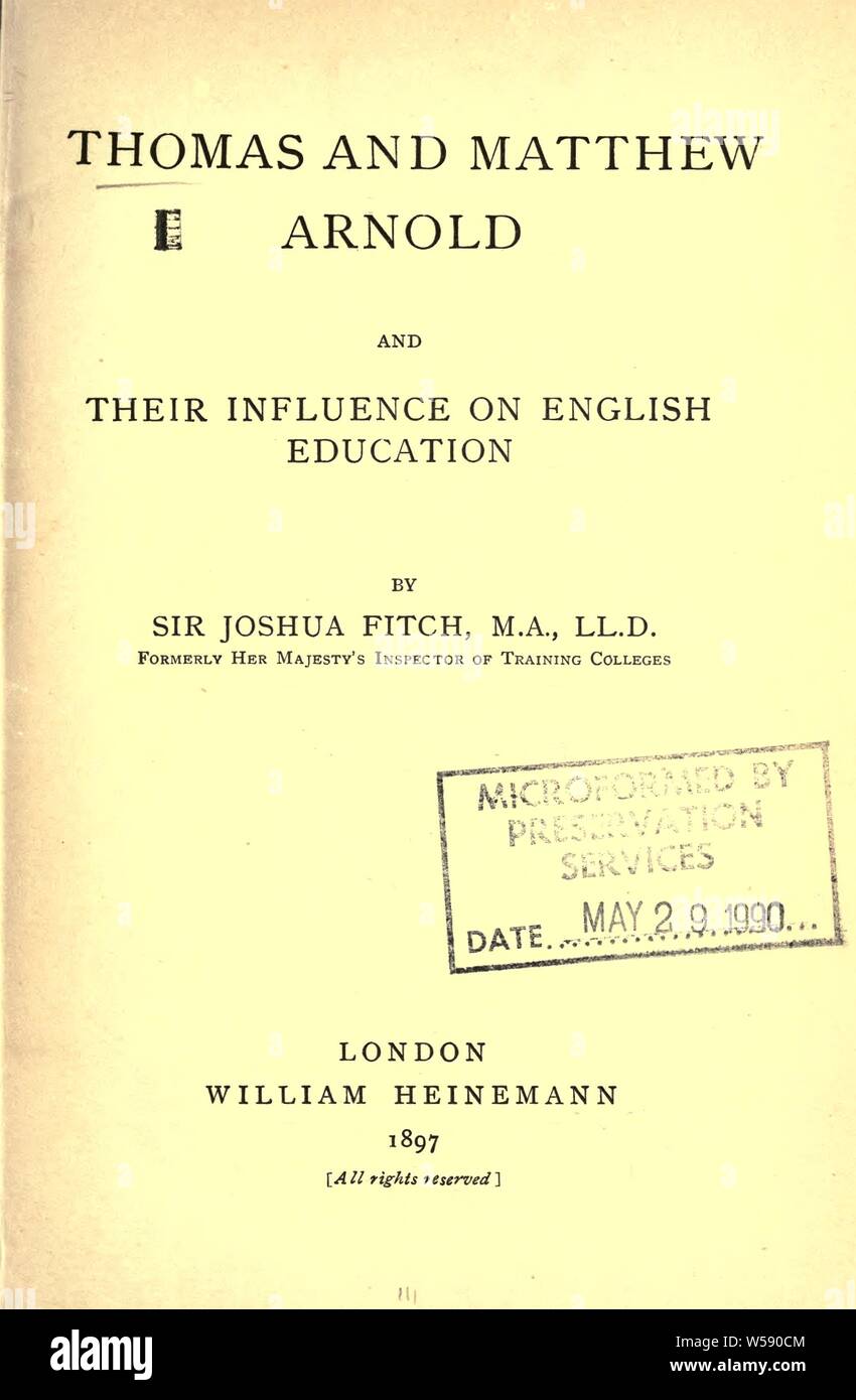 Thomas and Matthew Arnold and their influence on English education : Fitch, Joshua Girling, (Sir) 1824-1903 Stock Photo