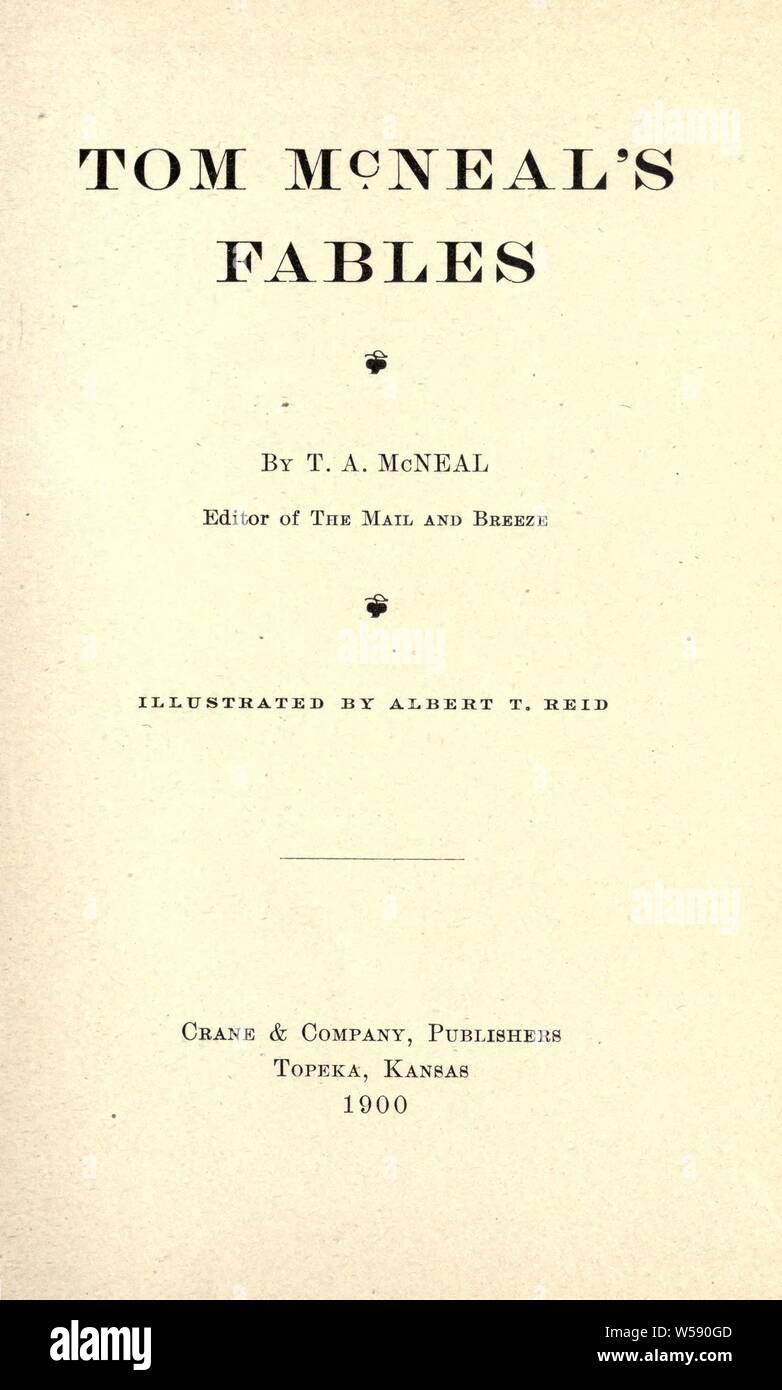 Tom McNeal's fables : McNeal, T. A. (Thomas Allen), 1853-1942 Stock Photo