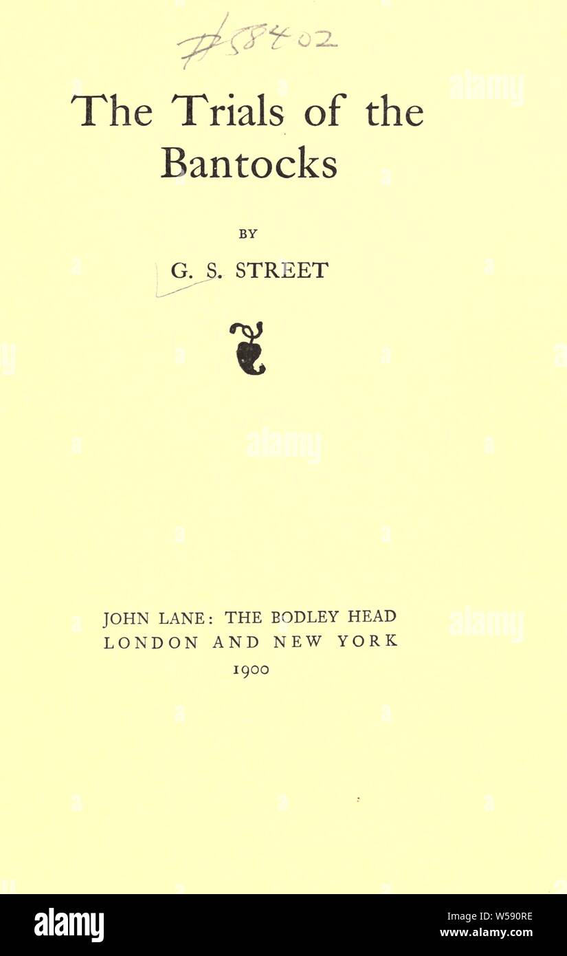 The trials of the Bantocks Street, G. S. Slythe), 18671936