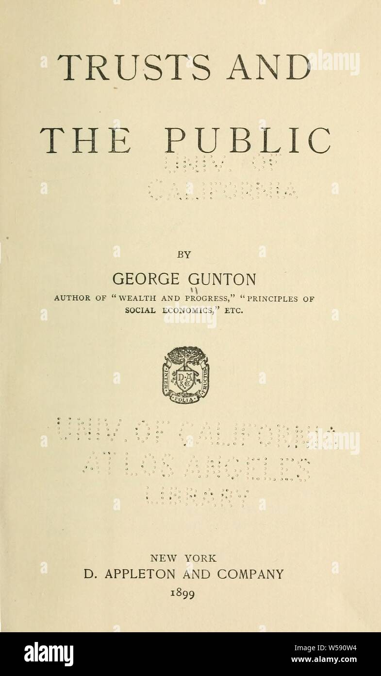 Trusts and the public : Gunton, George, 1845-1919 Stock Photo
