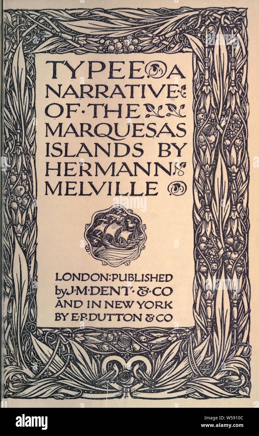 Typee, a narrative of the Marquesas Islands : Melville, Herman, 1819-1891 Stock Photo