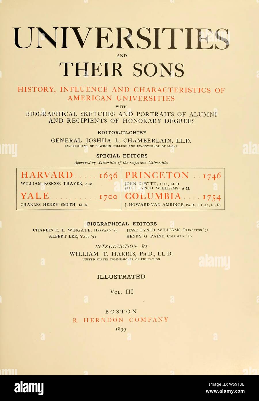 Universities and their sons; history, influence and characteristics of American universities, with biographical sketches and portraits of alumni and recipients of honorary degrees : Chamberlain, Joshua Lawrence, 1828-1914. ed Stock Photo