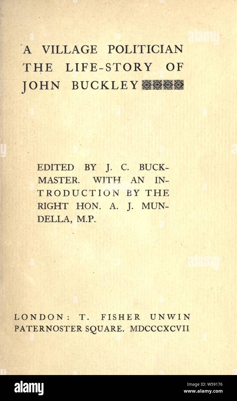 A village politician, the lifestory of John Buckley Buckley, John, b