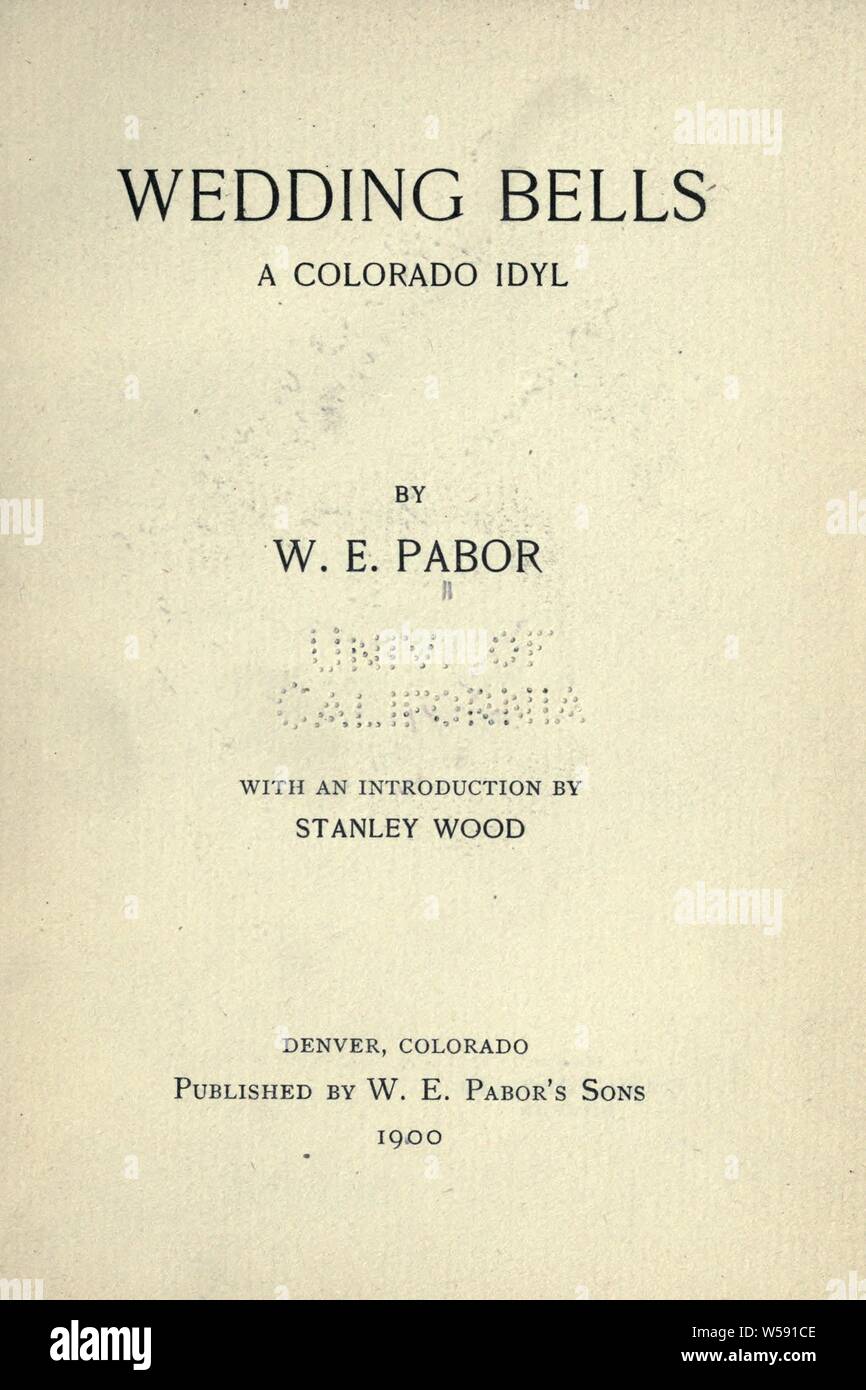 Wedding bells : a Colorado idyl : Pabor, William E. (William Edgar), b. 1834 Stock Photo