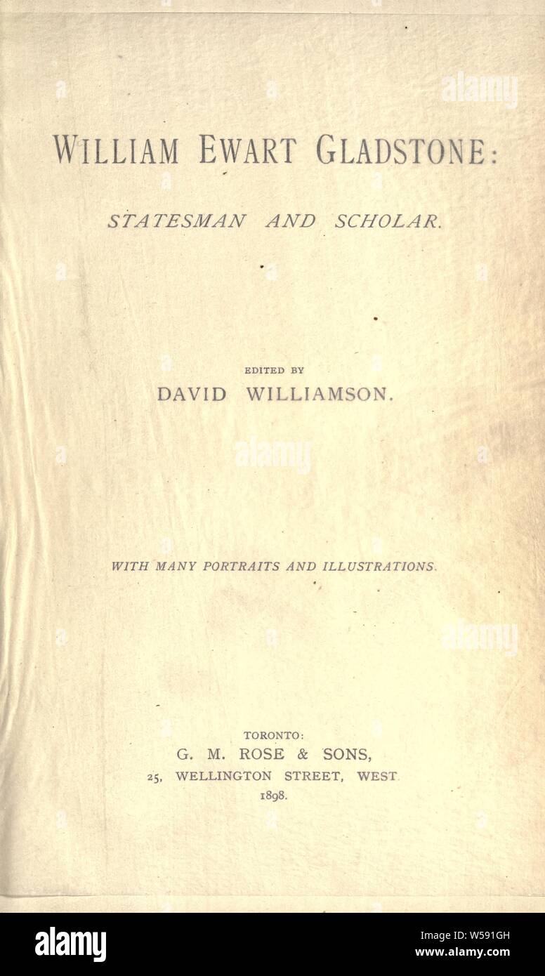 William Ewart Gladstone : statesman and scholar : Williamson, David, 1868 Stock Photo