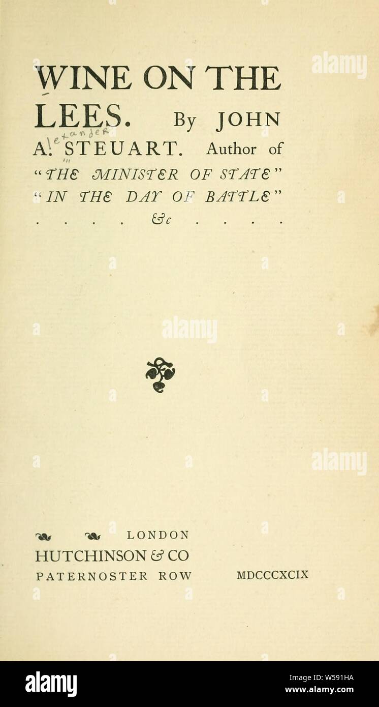 Wine on the lees Steuart, John A. (John Alexander), 18611932 Stock