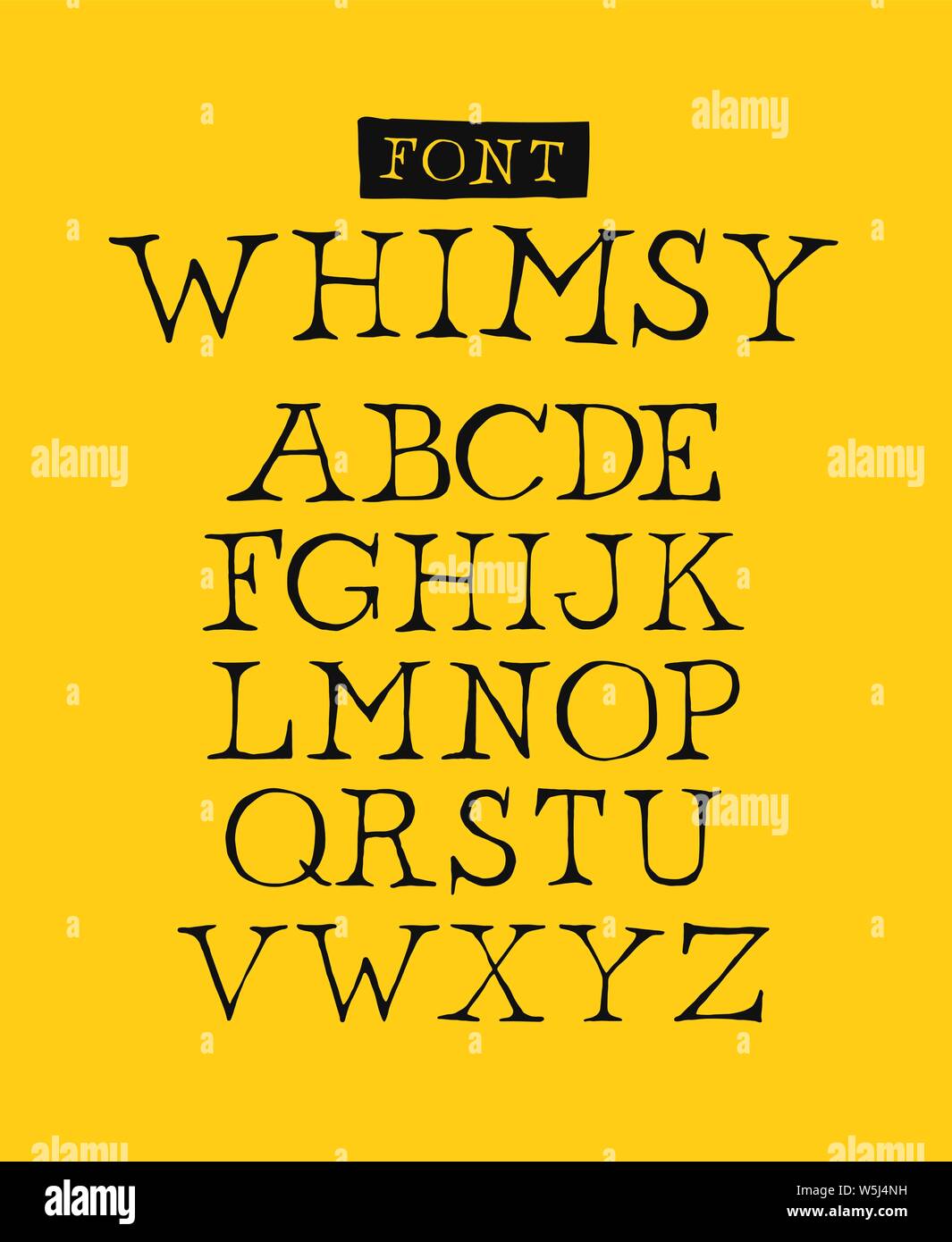 Set of letters of the English font. Vector. Font name whimsy. Alphabet of latin letters. The style is free, arbitrary, inscription of characters by ha Stock Vector
