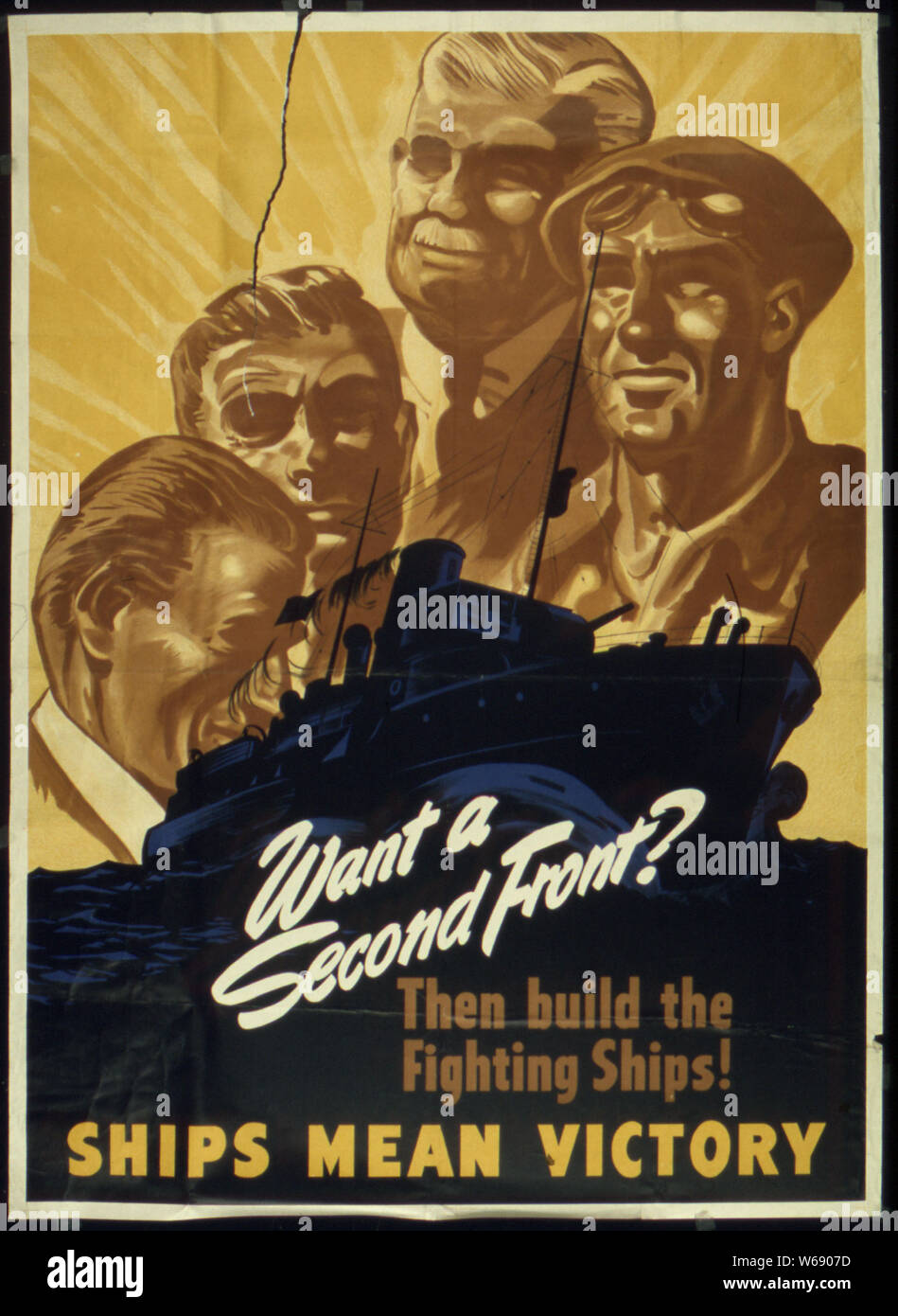 WANT A SECOND FRONT THEN BUILD THE FIGHTING SHIPS SHIPS MEAN VICTORY