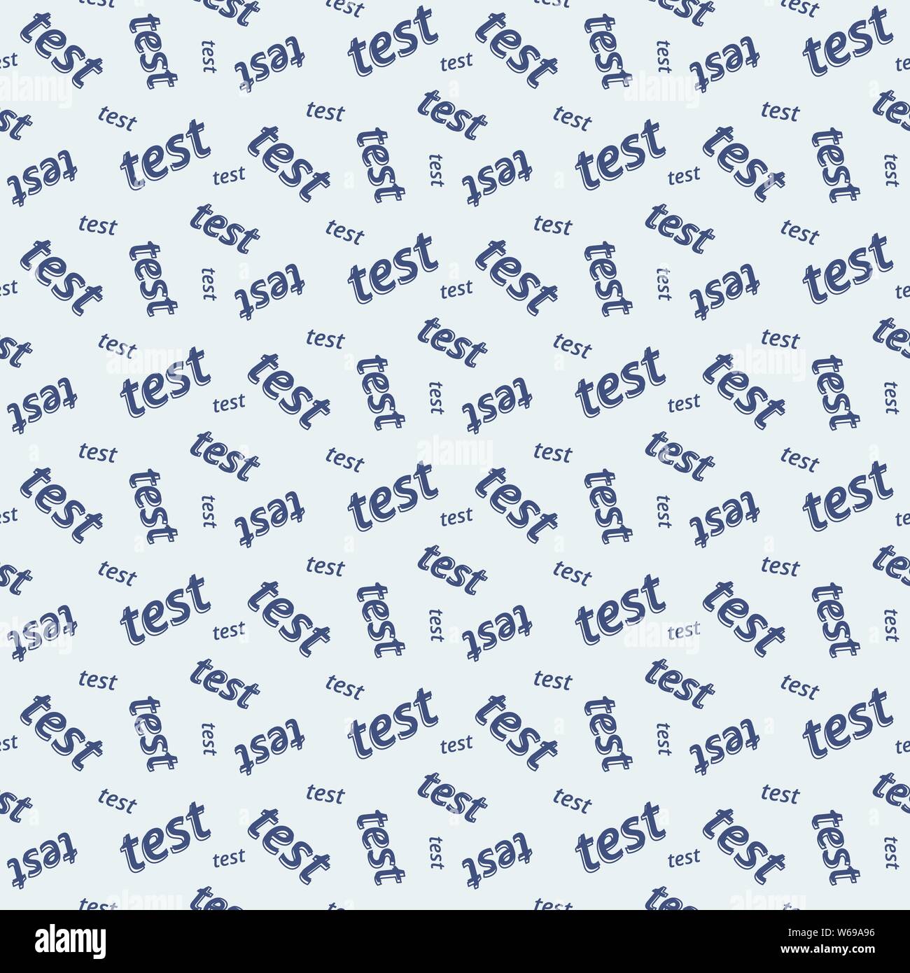 Seamless simple pattern in vector with text test only. Pattern for test and example themes and templates. Stock Vector