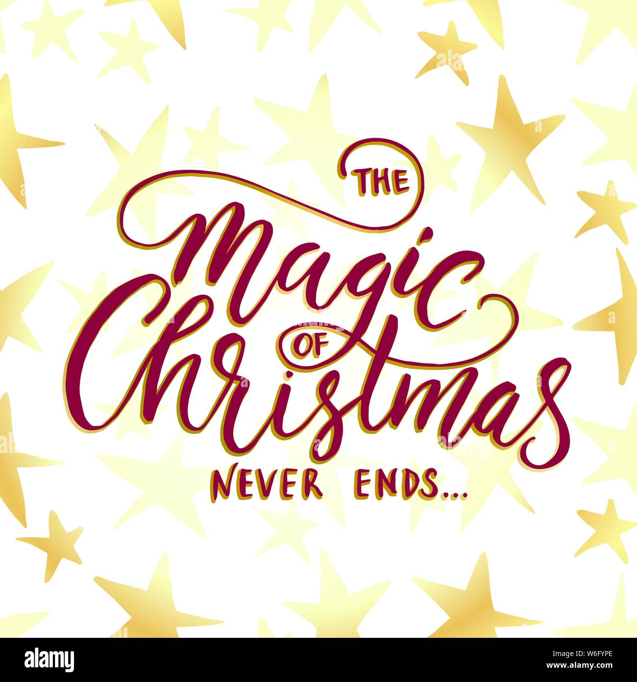 The magic of Christmas never ends. Brush lettering typography. Handwriting text design. Handdrawn lettering card. Stock Vector