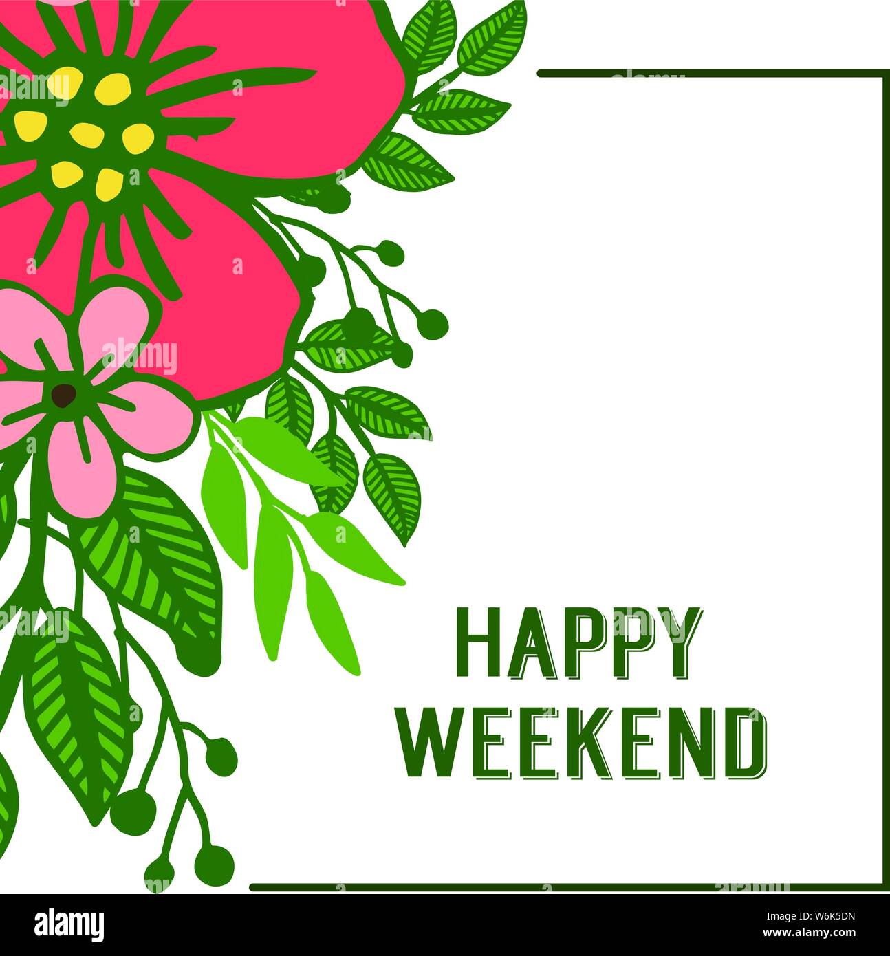 Drawing of leaf flower frame, for template design of happy weekend. Vector illustration Stock Vector