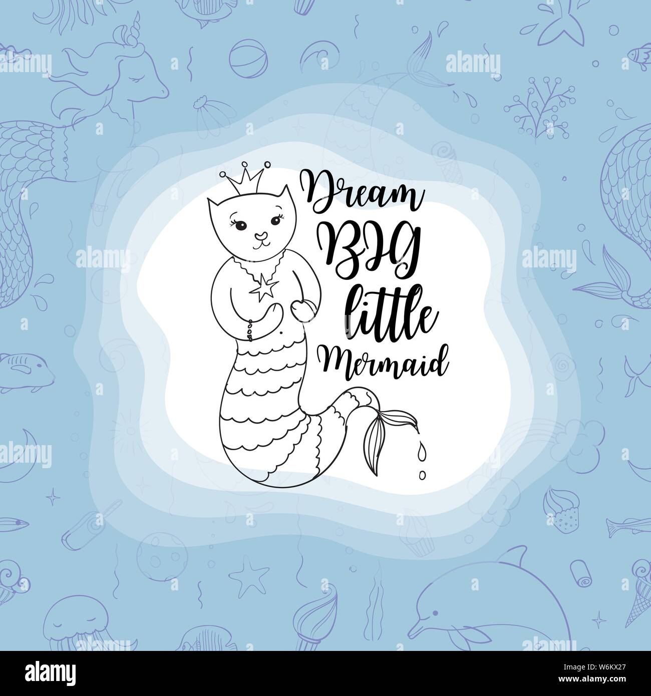 Typography design Dream big little mermaid. Seamless pattern with fantasy  doodles of mermaid theme. Decorative background for kids girl textile Stock  Vector Image & Art - Alamy