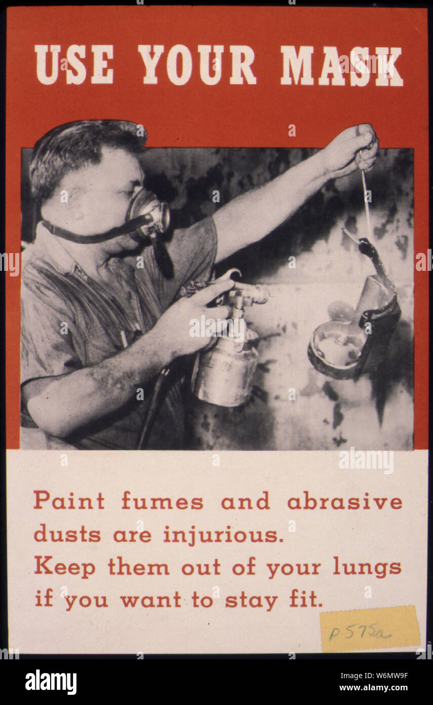 Use your mask. Paint fumes and abrasive dusts are injurious. Keep them