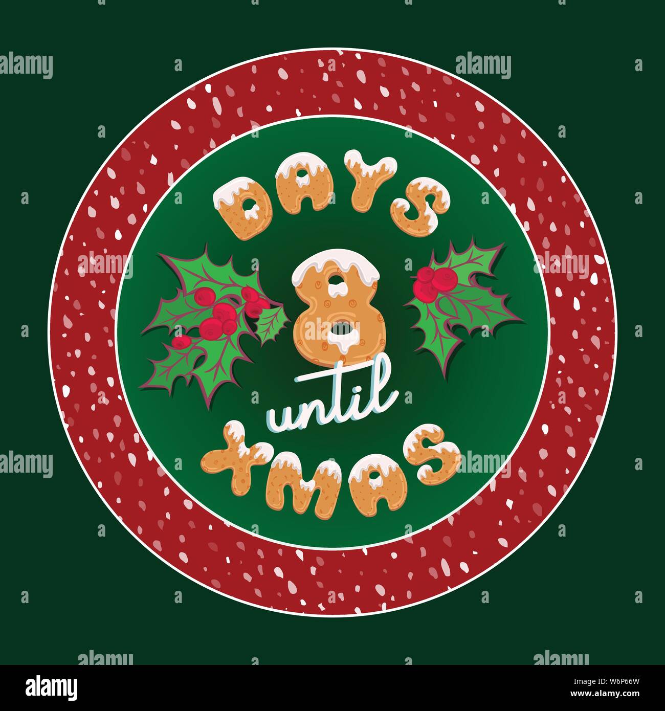 8 Days Till Christmas Images Cute Retro Holiday Christmas Card Vintage Advent Calendar Gift Tag For Decoration Plate Or Poster Design With Typography Text 8 Days Until Xmas Stock Vector Image Art Alamy